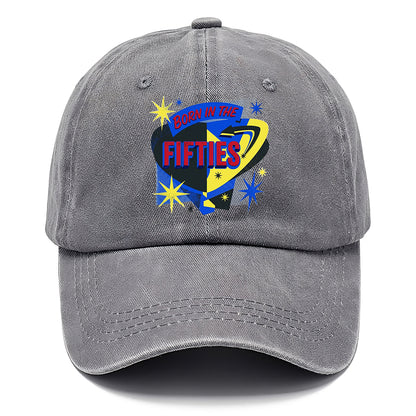 Born In The Fifties Classic Cap