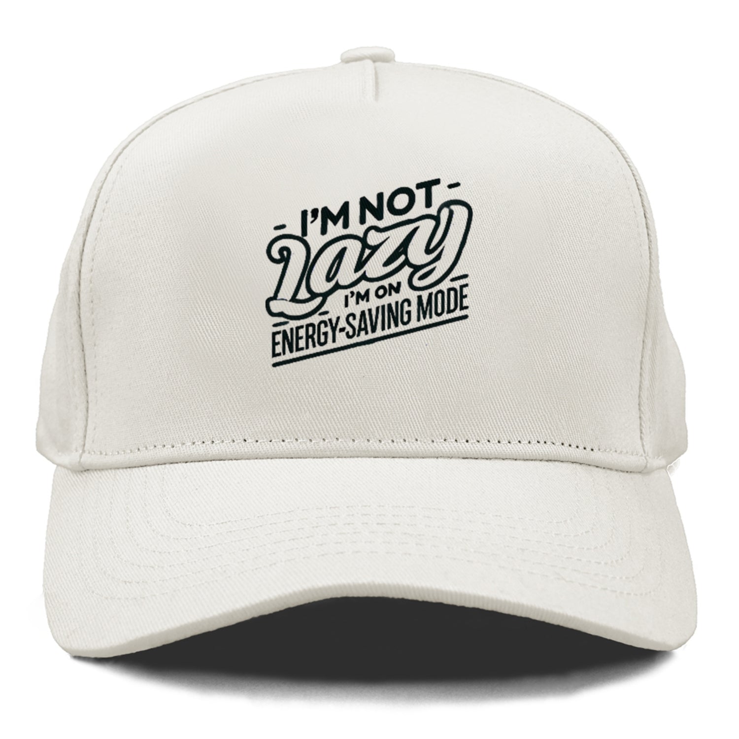 i'm not lazy i'm on energy saving mode Hat