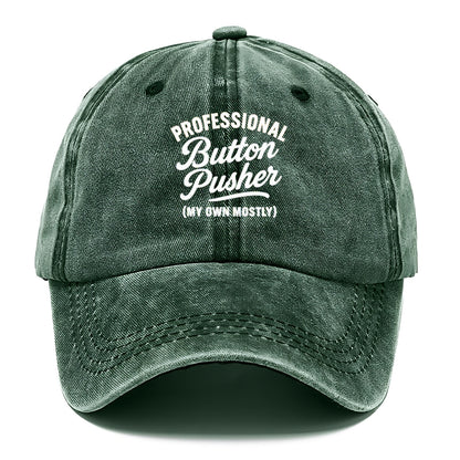 button pusher mostly my own Hat