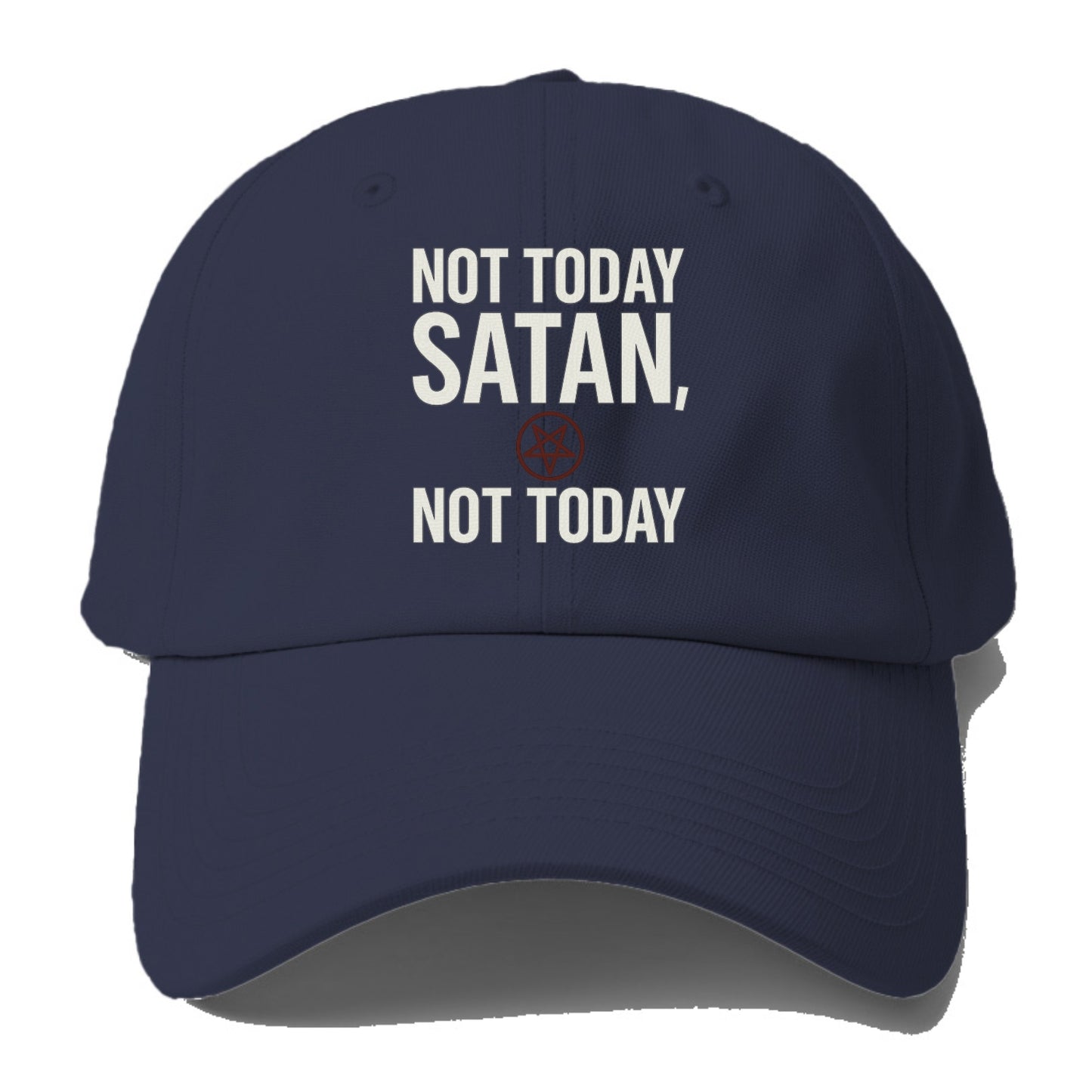 not today satan Hat