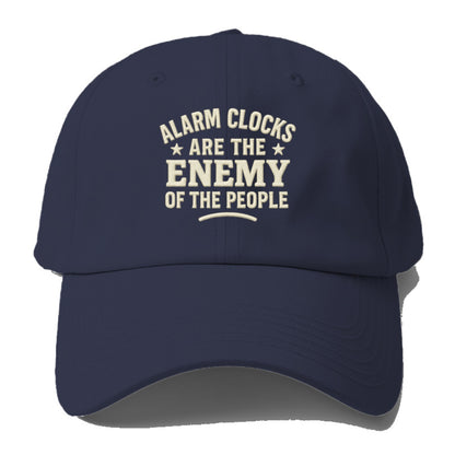 alarm clocks are the enemy of the people Hat