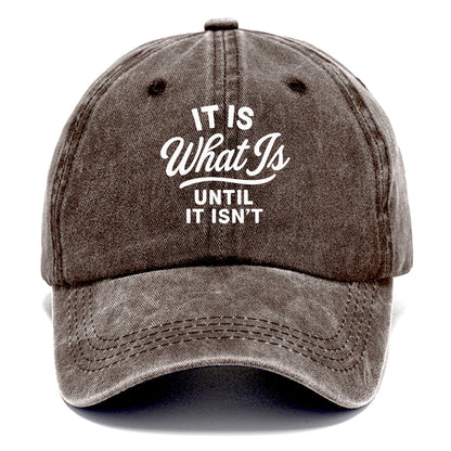what is until it isn't Hat