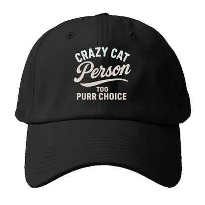 crazy cat purr choice Hat