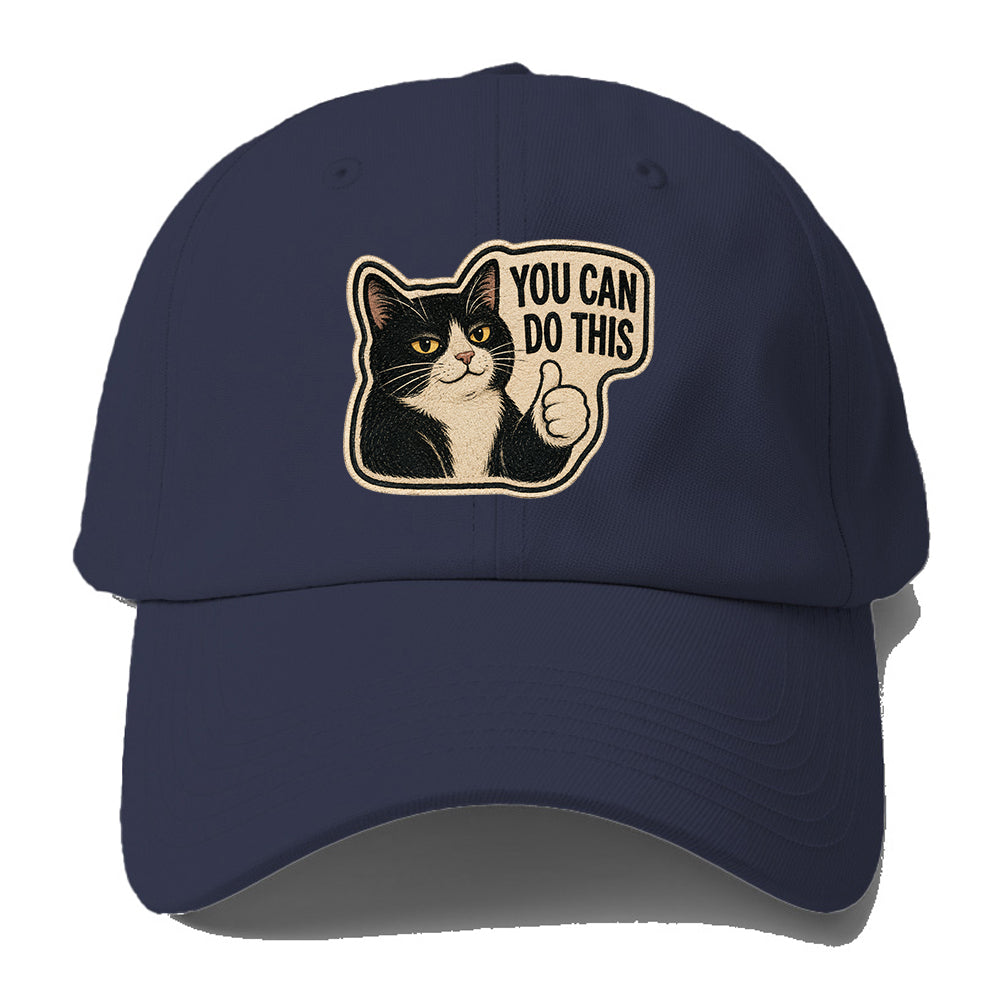 You Can Do This Baseball Cap