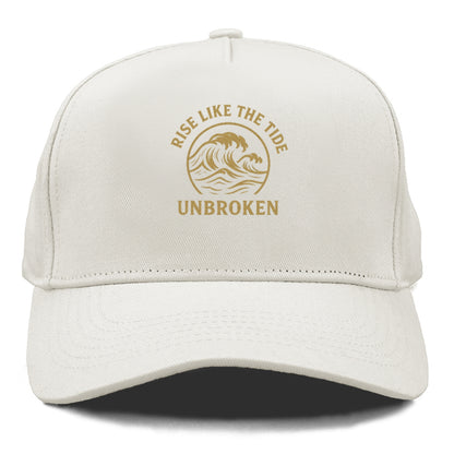 rise like the tide unbroken 2 Hat