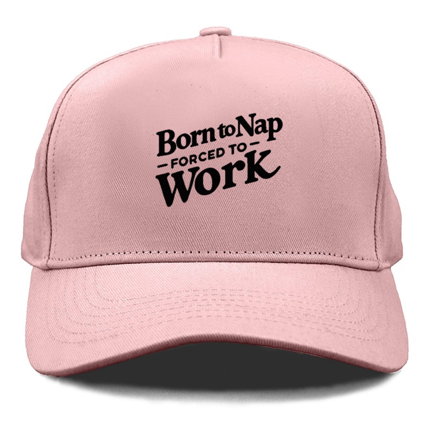 born to nap forced to work Hat