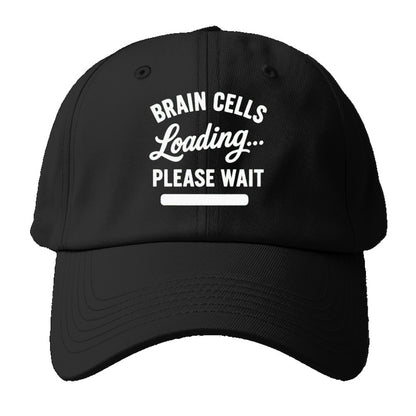 brain cells loading humorous design Hat