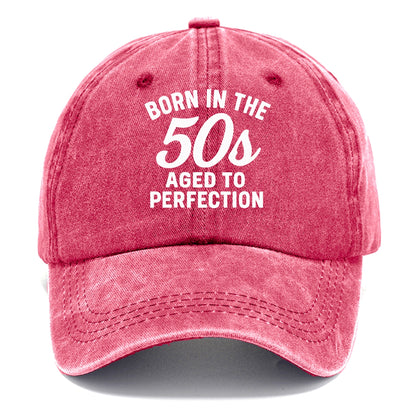 born in the 50s Hat