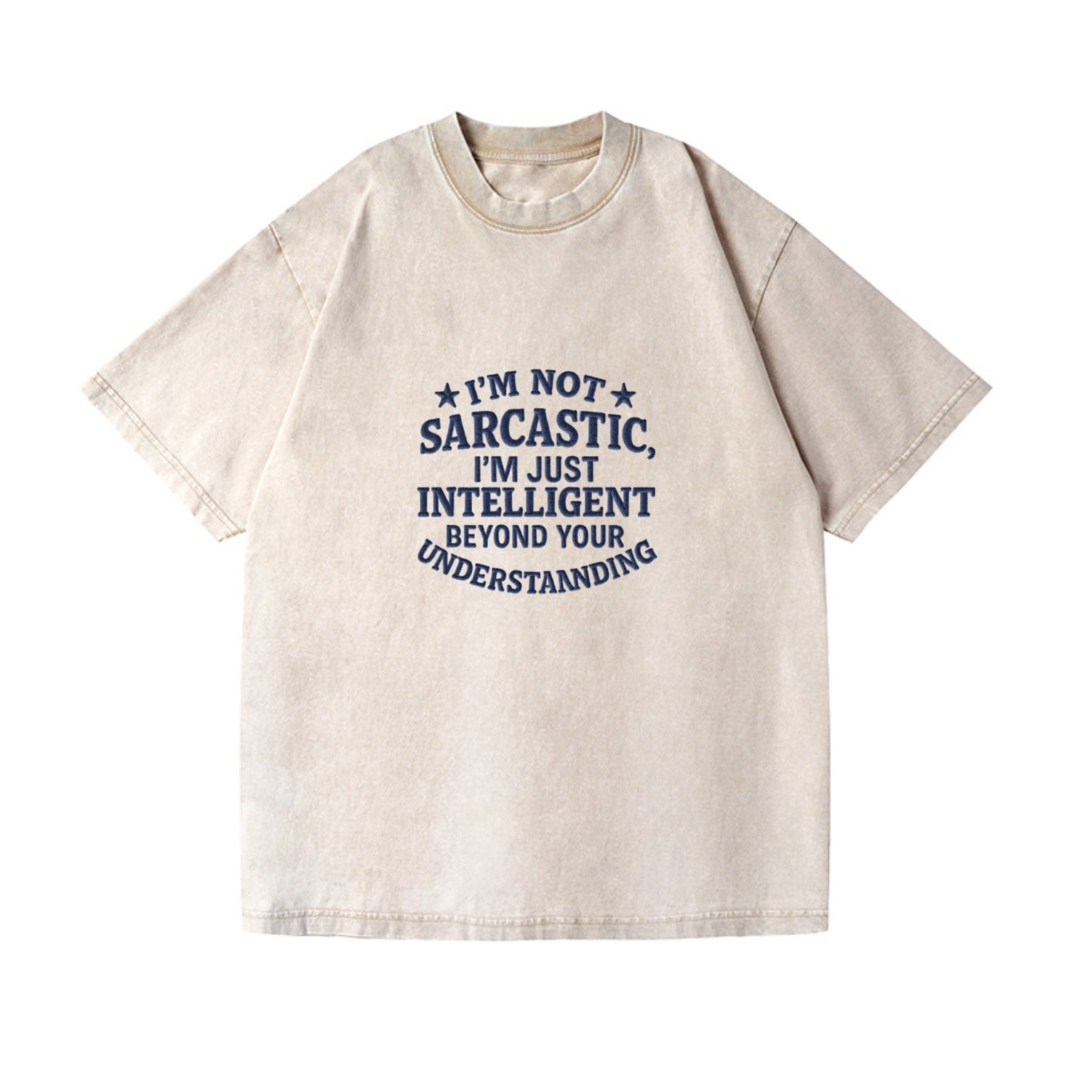 i'm not sarcastic i'm just intelligent beyond your understan Hat