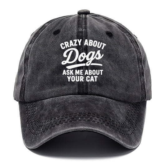 crazy about dogs cats Hat