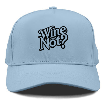 wine not Hat