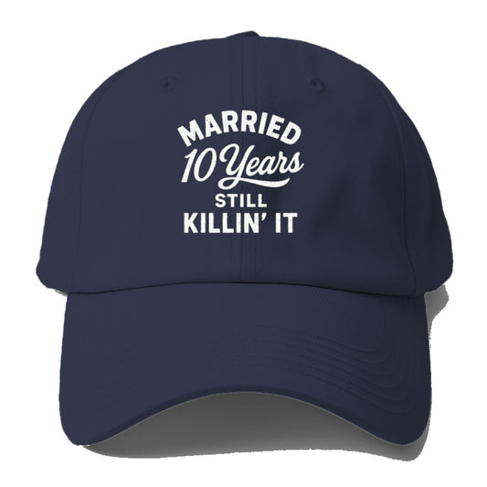 ten years still killin it Hat