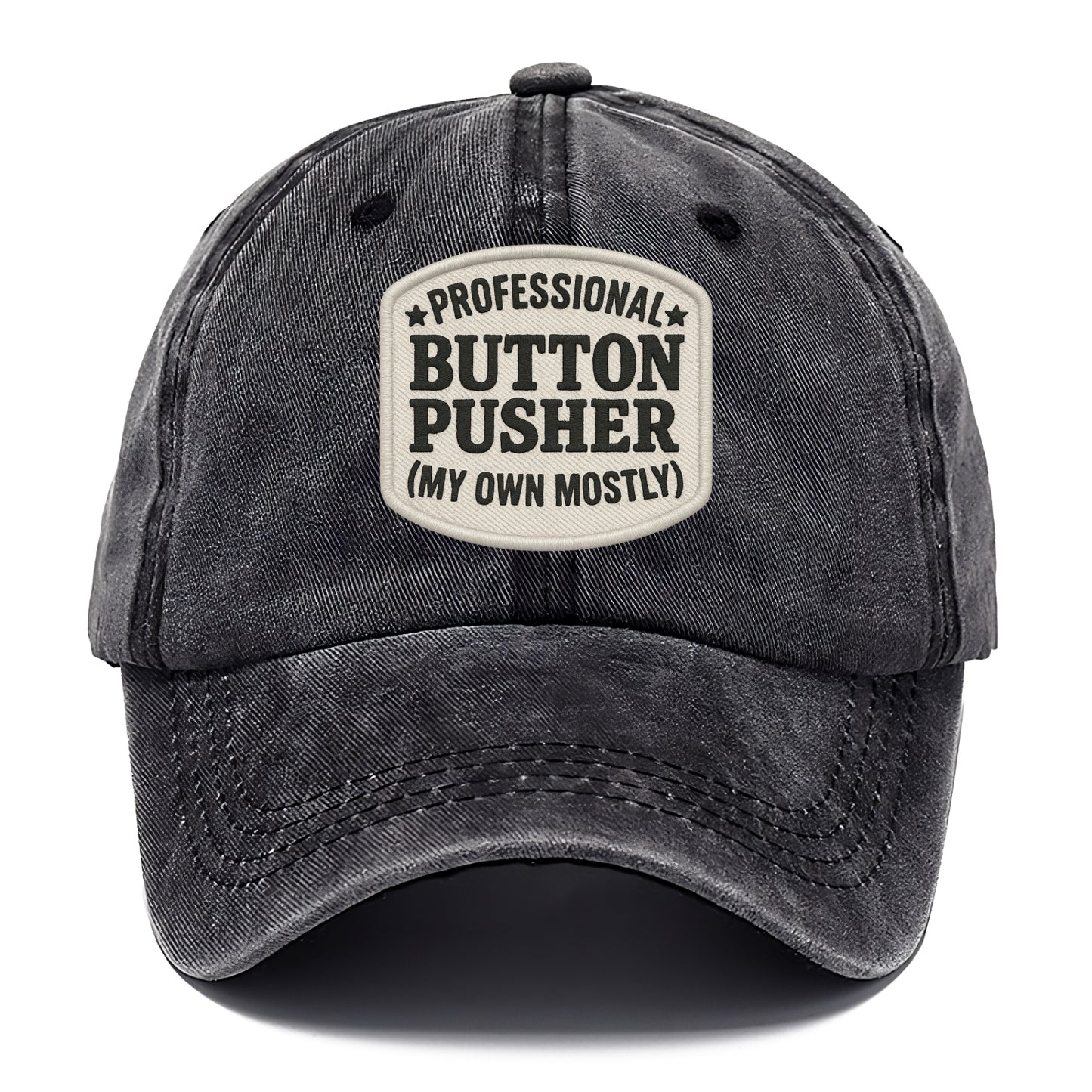 professional button pusher my own mostly Hat