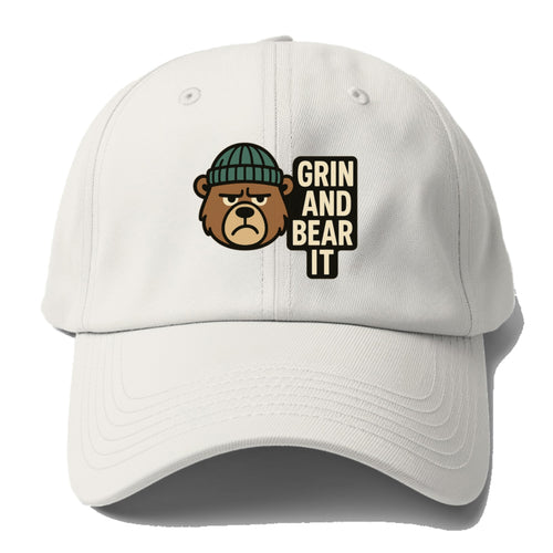 Grin And Bear It Baseball Cap