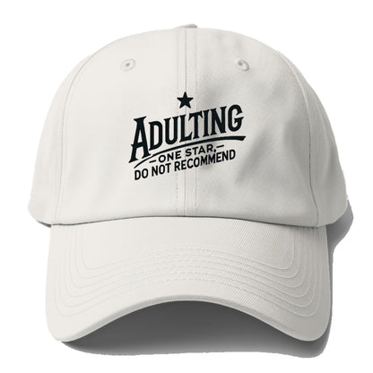 adulting one star do not recommend Hat