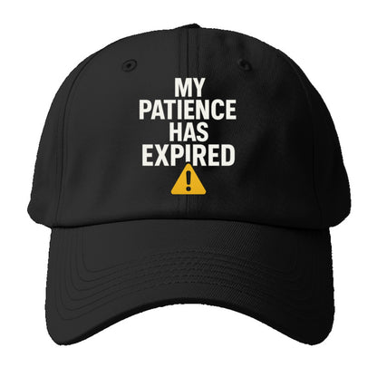 patience has expired Hat