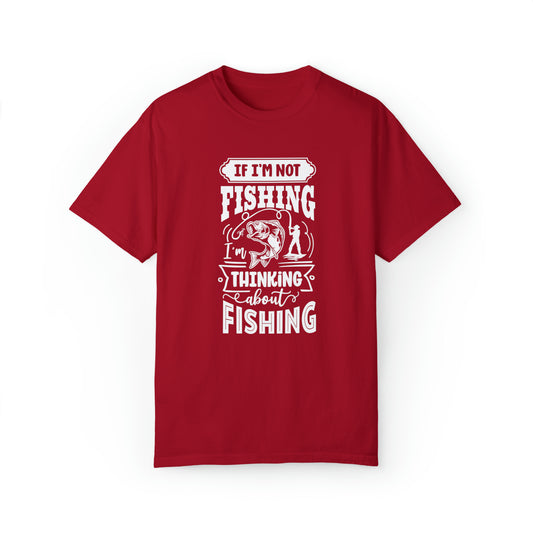 Camiseta Imaginando a cada elenco: 'Si no estoy pescando, estoy pensando en pescar'