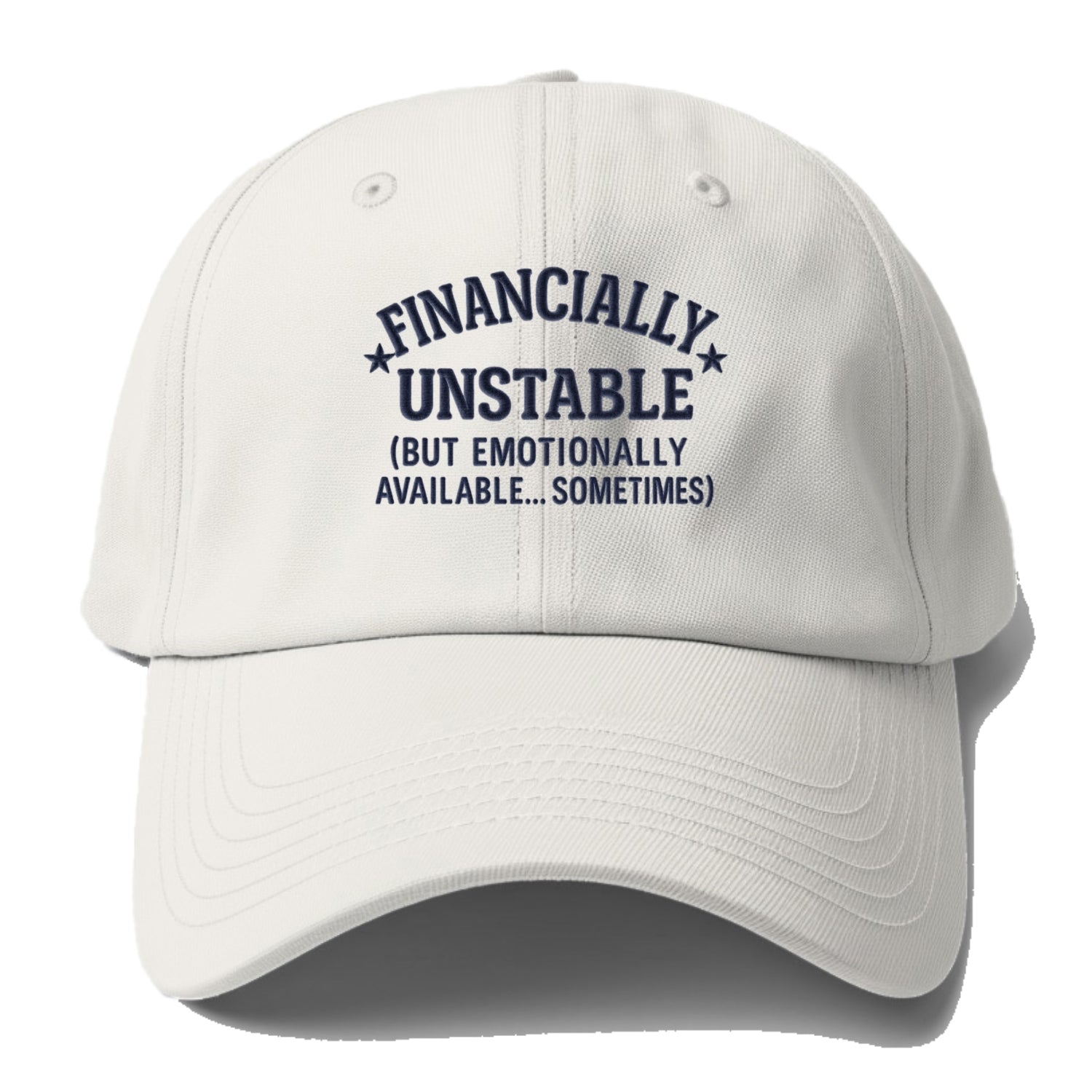 financially unstable but emotionally available sometimes Hat