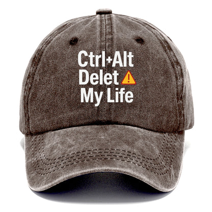 ctrl alt delete life Hat