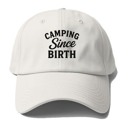 camping since birth hat design Hat