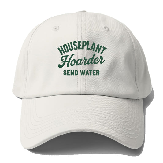 houseplant hoarder send water Hat