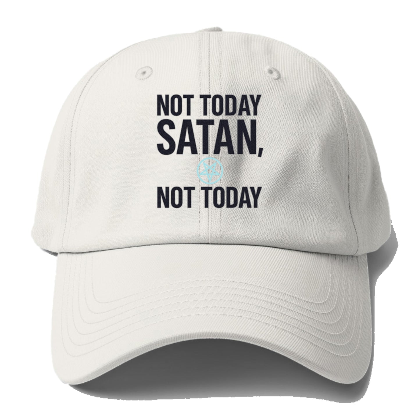 not today satan Hat