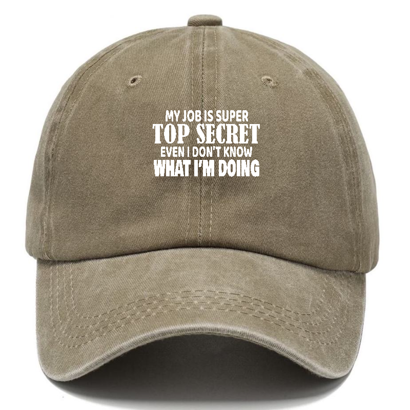 my job i super top secret Hat