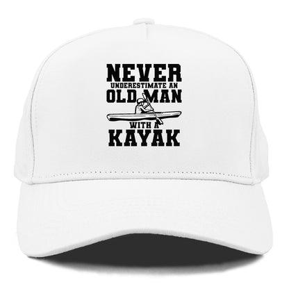 never underestimate an old man with a kayak Hat