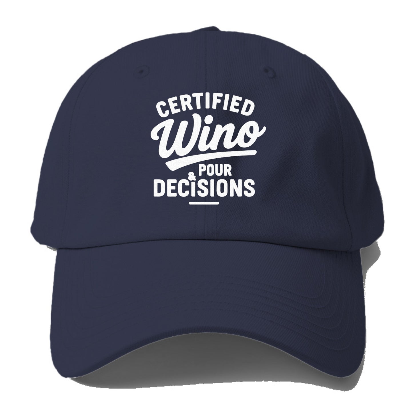 certified wino pour decisions Hat