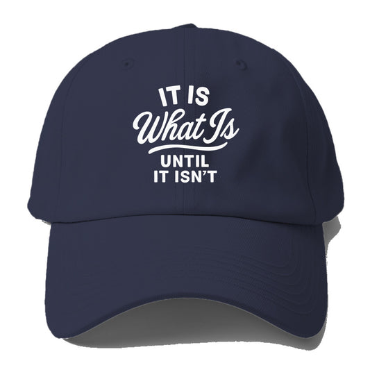 what is until it isn't Hat