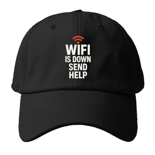 Wifi Is Down Baseball Cap