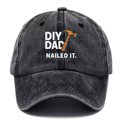diy dad nailed it Hat