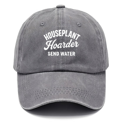 houseplant hoarder send water Hat
