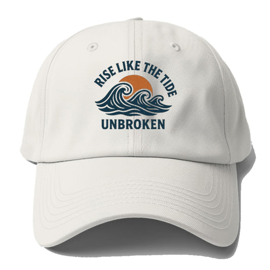 rise like the tide unbroken Hat