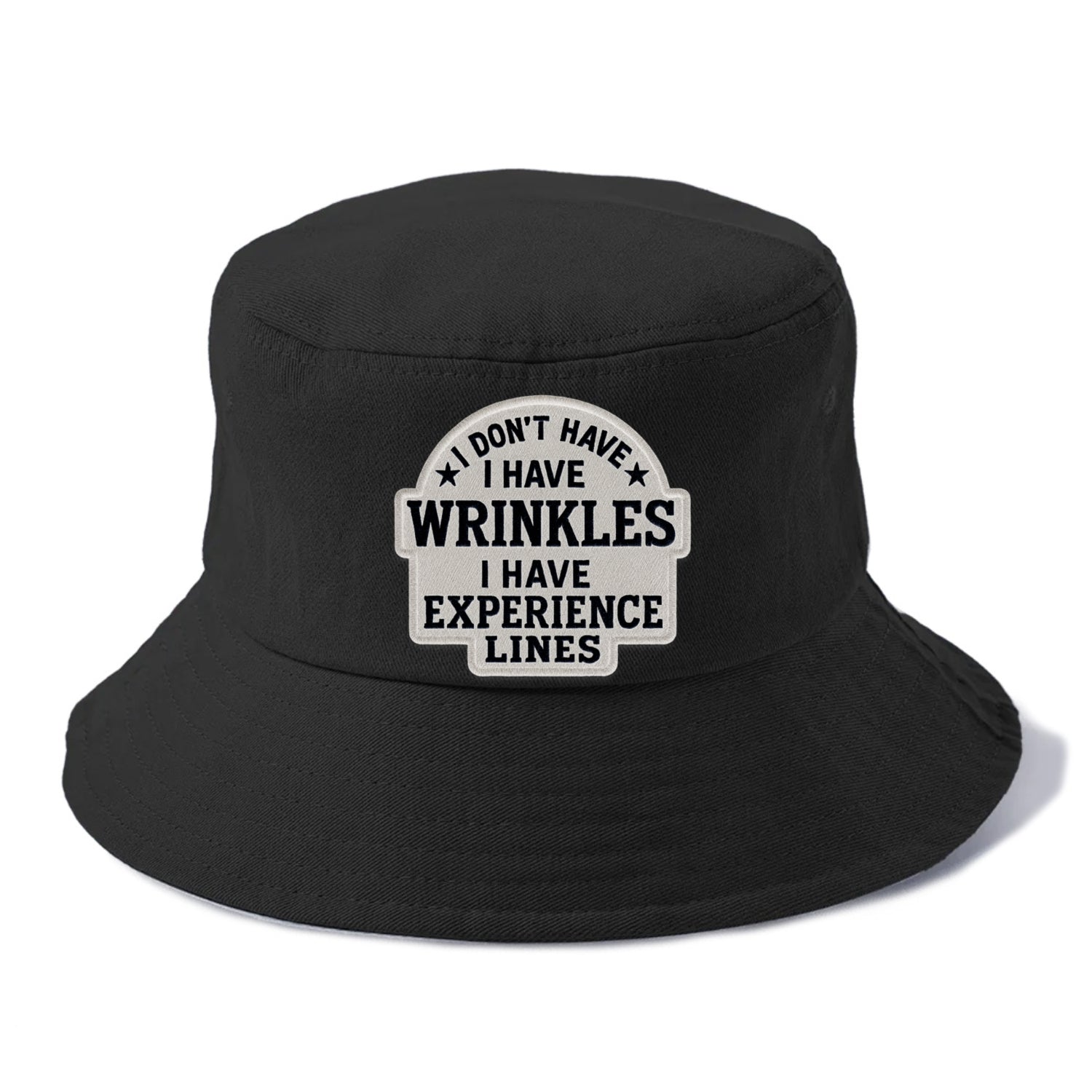 i don't have i have wrinkles i have experience lines Hat