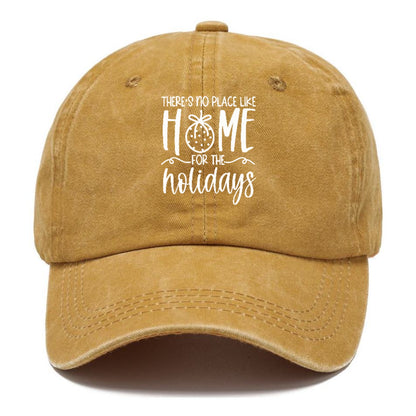 there is no place like home for the holidays Hat