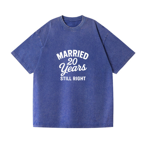 Married Twenty Years Still Right Vintage T-shirt