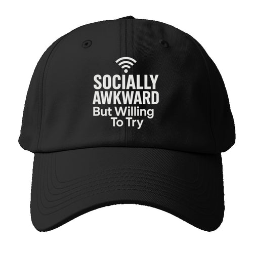 Socially Awkward Baseball Cap