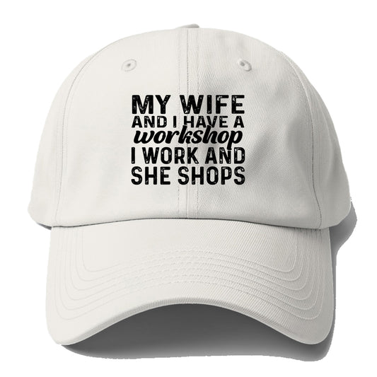 I Work She Shops Baseball Cap