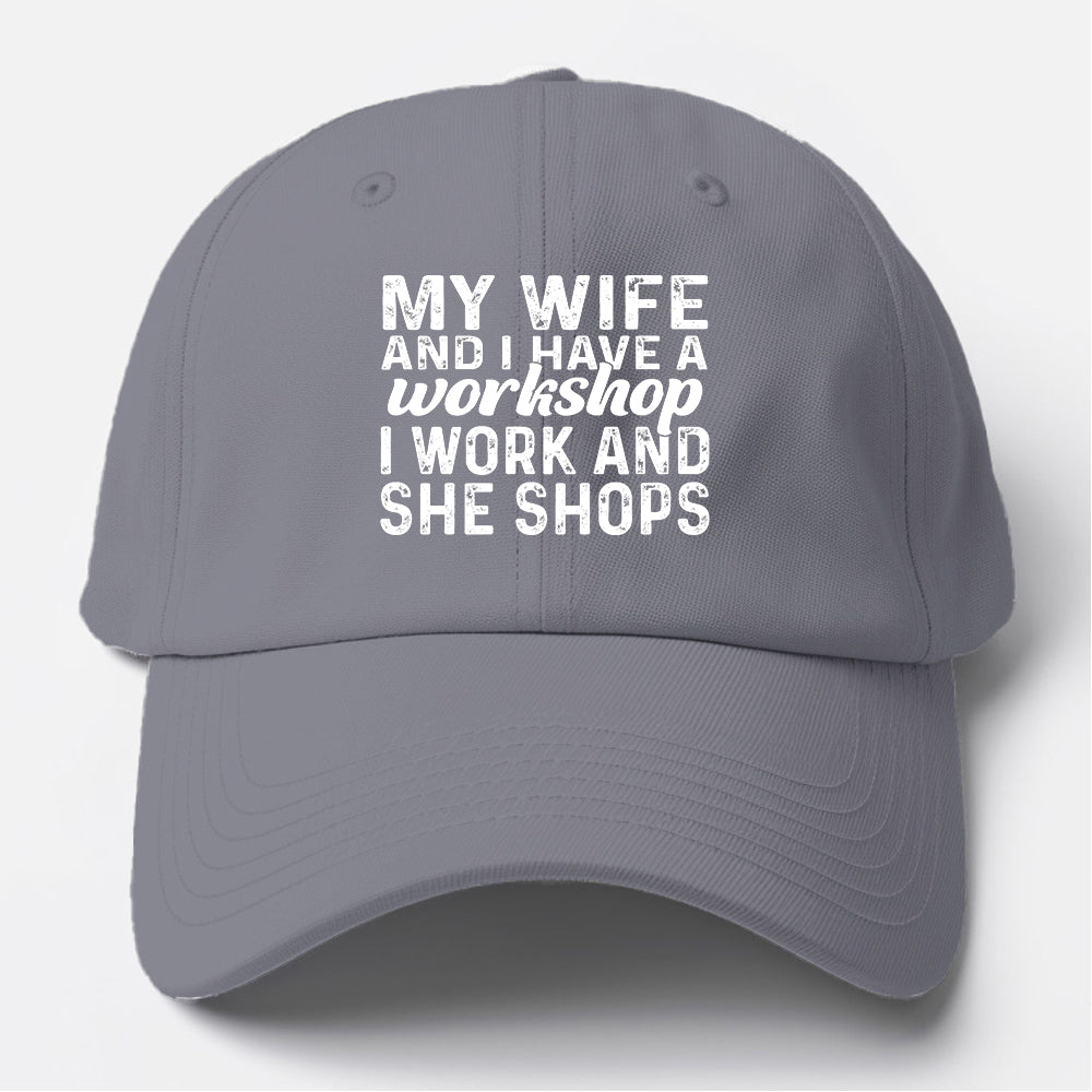 I Work She Shops Baseball Cap
