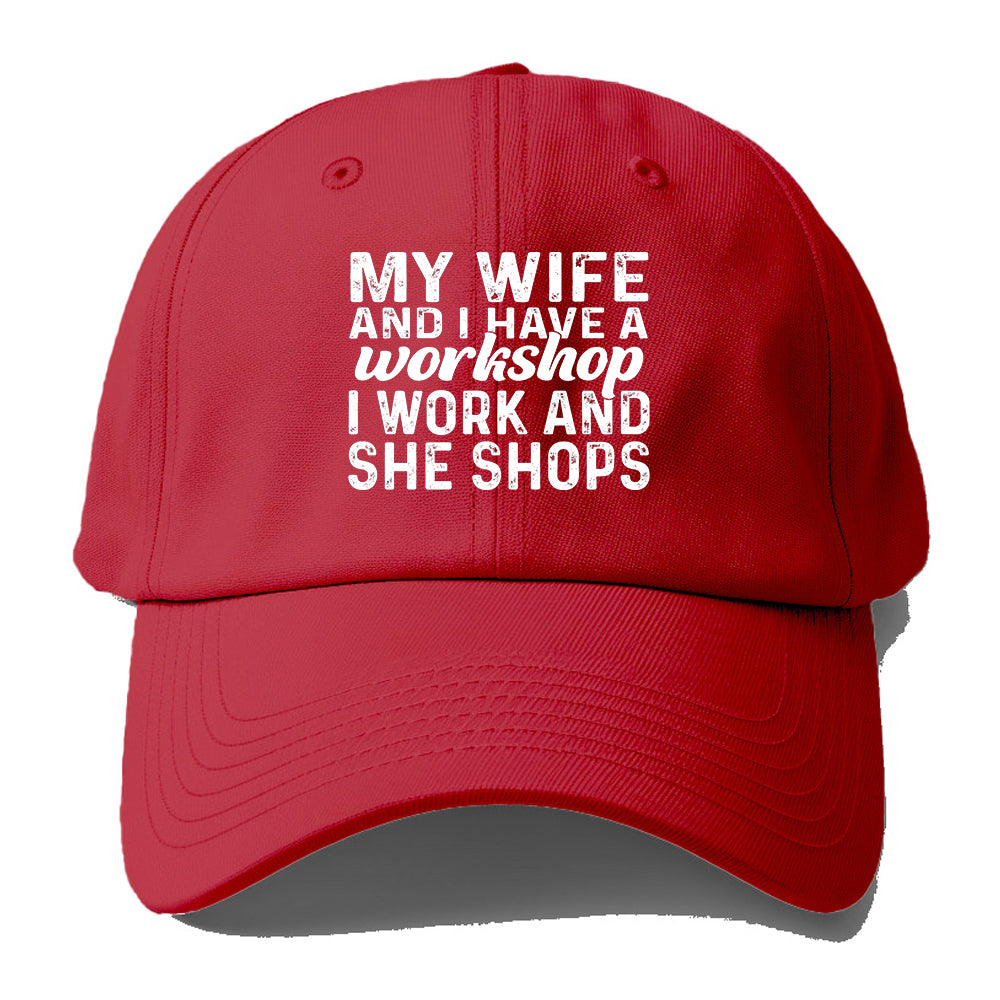 I Work She Shops Baseball Cap