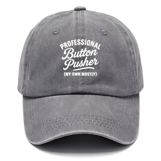 button pusher mostly my own Hat