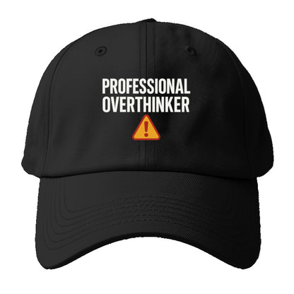 professional overthinker Hat