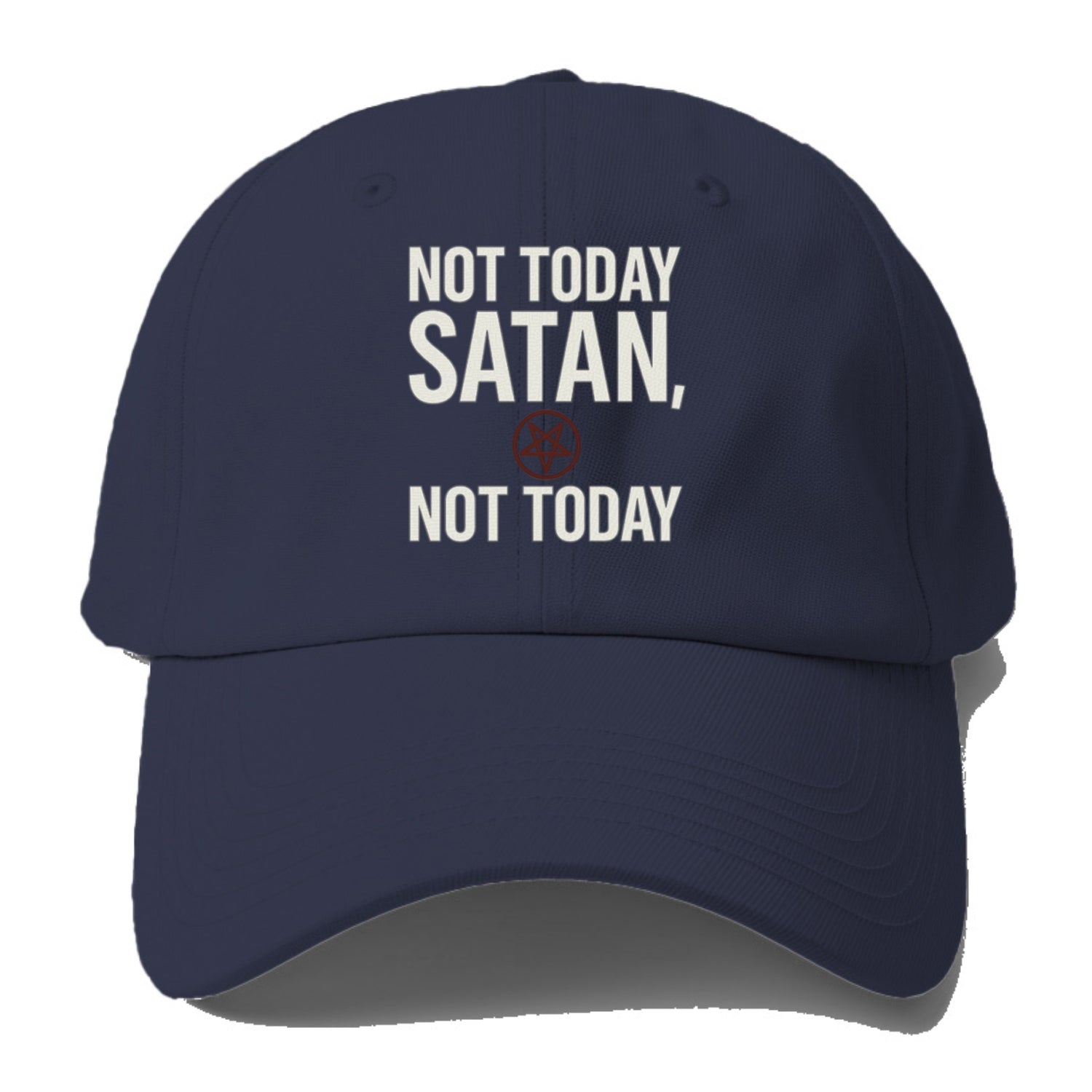 not today satan Hat