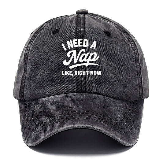 i need a nap right now Hat