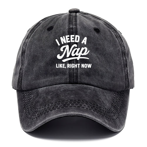 I Need A Nap Right Now Classic Cap