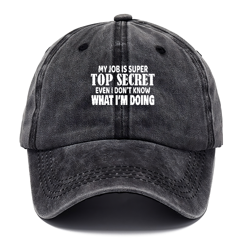 my job i super top secret Hat