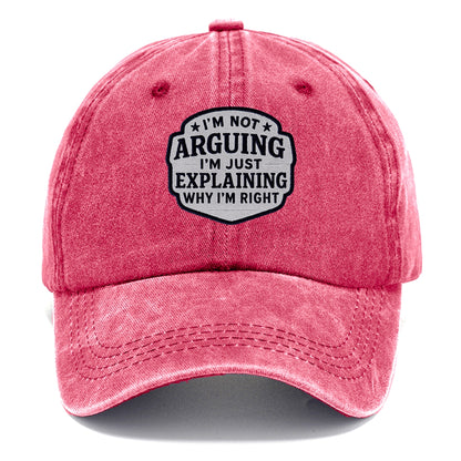 i'm not arguing i'm just explaining why i'm right Hat
