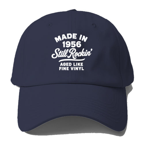 Made In 1956 Still Rockin Baseball Cap