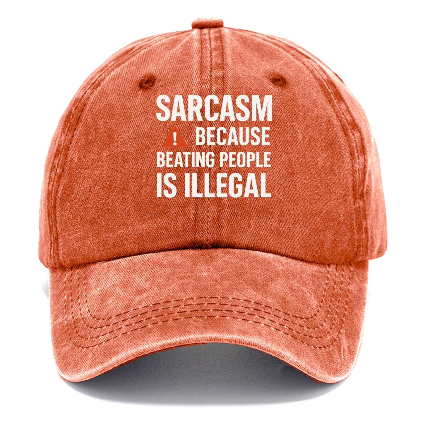 sarcasm because beating people Hat